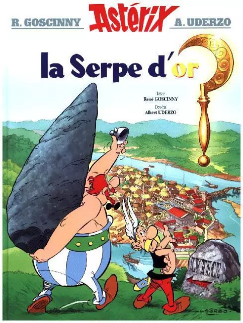 Asterix Französische Ausgabe 02. La serpe d'or | Rene Goscinny, Albert Uderzo