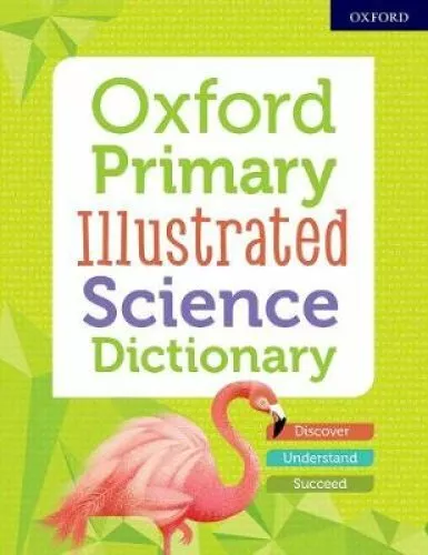 Oxford Primary Illustrated Science Dictionary 9780192772466 | Brand New