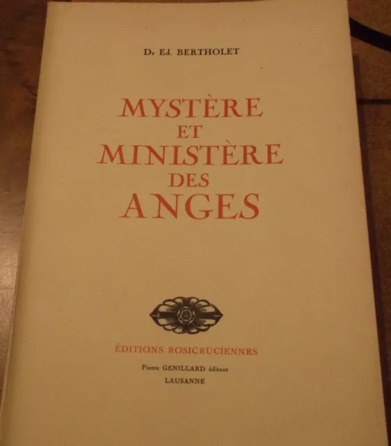 Mystère et ministère des anges Dr. Ed. Bertholet 1963 -  Livre neuf.