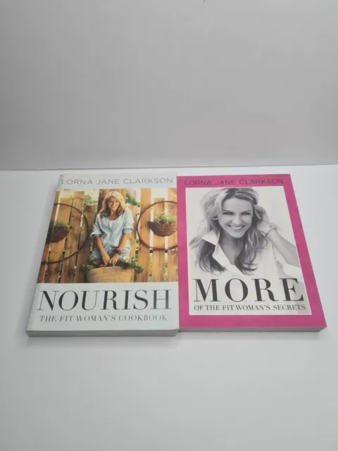 Lorna Jane Clarkson Book Bundle Lot x 2, More & Nourish