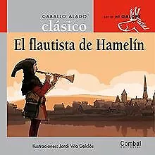 El flautista de Hamelín (Caballo alado clásico) | Livre | état très bon