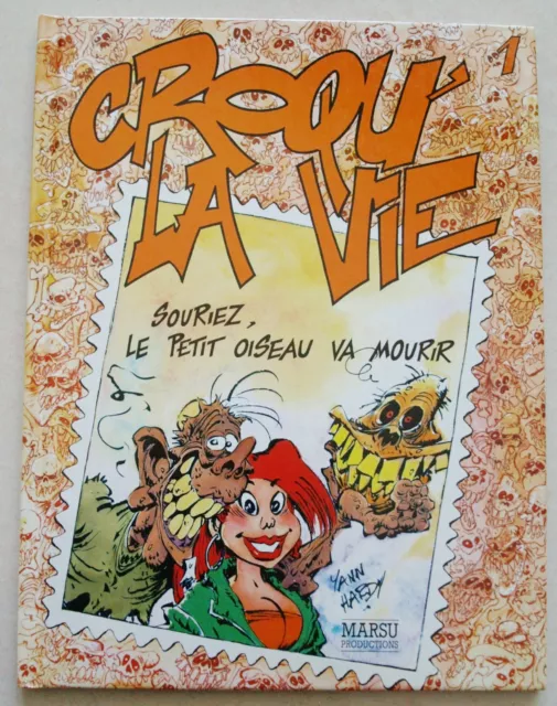 Croqu'la vie T 1 YANN & HARDY éd Marsu Productions Avril 1992
