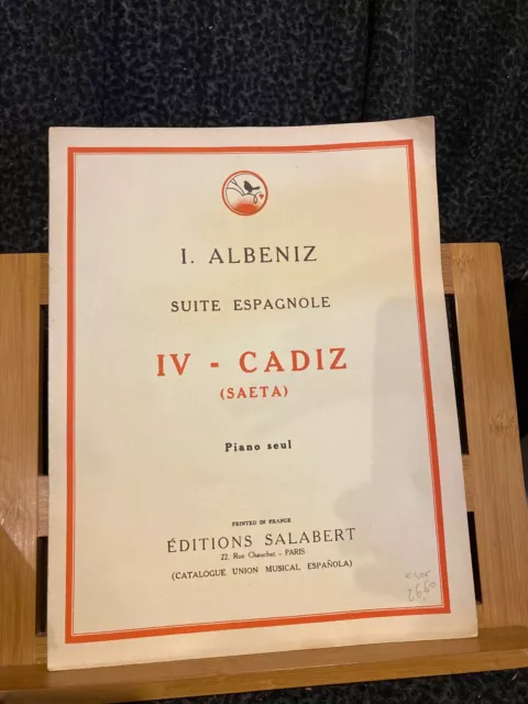 Albeniz Suite espagnole n°4 Cadiz Saeta partition piano ed. Salabert