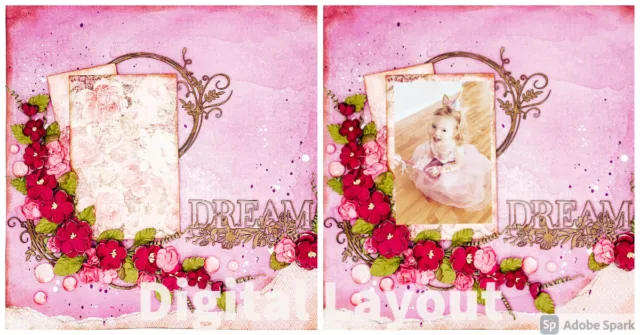 DIGITAL LAYOUT - Vintage Mixed Media Pink "Dream" Floral Scrapbook Page JPEG