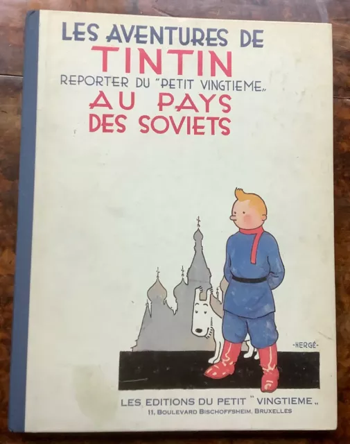 Les aventures de TINTIN au Pays des Soviets - Petit Vingtieme -