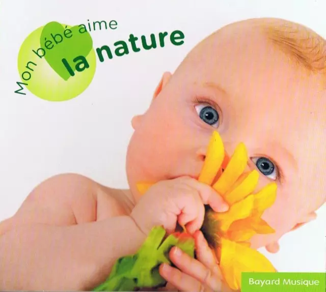 Dominique Fauchard  - Mon Bebe Aime La Nature - Cd