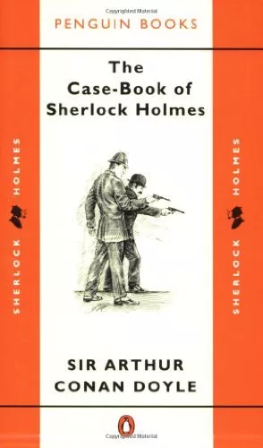 The Casebook of Sherlock Holmes By Sir Arthur Conan Doyle. 9780140008050