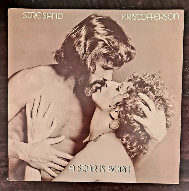 BARBRA STREISAND/KRIS KRISTOFFERSON, A Star Is Born , 1976 Vinyl LP £11
