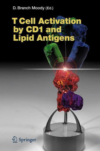 Cd1 T CELL ACTIVATION by CD1 and Lipid Antigens | Buch | 9783540695103 EUR ...