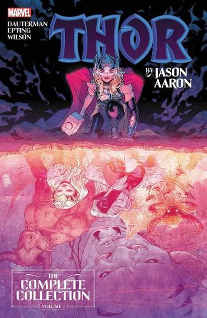 Thor by Jason Aaron: the Complete Collection Vol. 3 by Jason Aaron (English) Pap