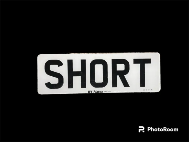 SHORT Number Plates - 100% ROAD/MOT Legal Premium Standard Printed