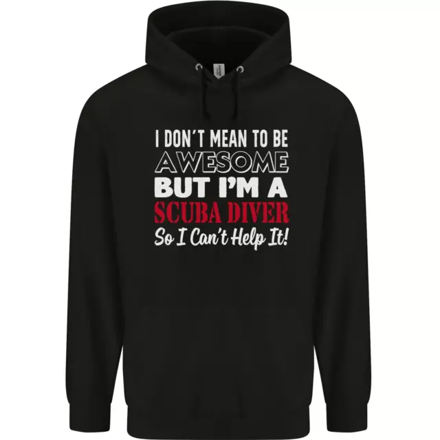 Felpa con cappuccio I Dont Mean to Be Im a Scuba Diving da uomo 80% cotone