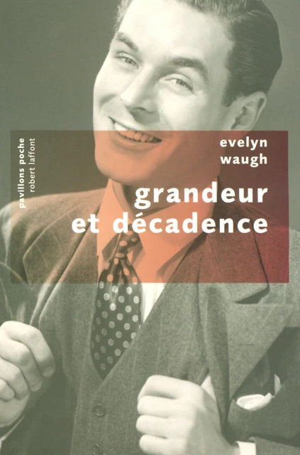Grandeur et décadence - Pavillons poche