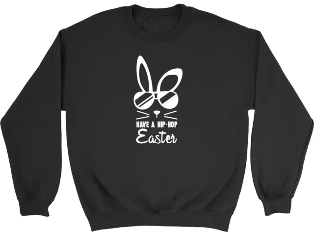 Have a Hip-Hop Easter Boys Girls Kids Childrens Sweatshirt