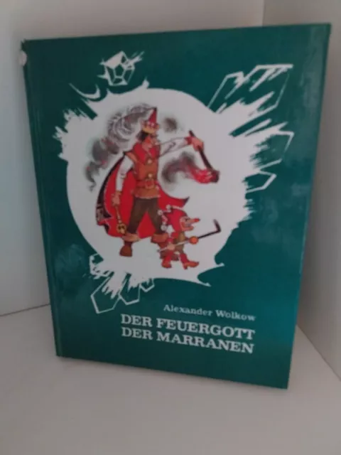 DDR Märchenbuch Der Feuergott der Marranen  Wolkow Alexander 1984 gebunden