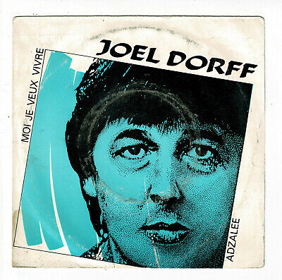 Joel Dorff Disco Vinile 45 Giri 7 " Sp Moi Voglio Vivere - Adzalee - Studio