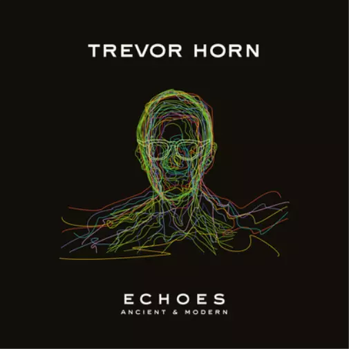 Trevor Horn Echoes: Ancient & Modern (CD) Album