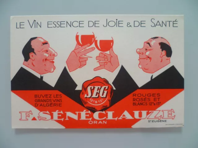 Buvard Publicitaire Ancien Vin F. Seneclauze Oran Algerie Vintage