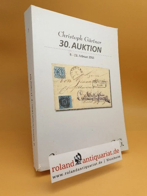 CHRISTOPH GÄRTNER 30. Auktion, 9.13. Februar 2015 3 Deutschland