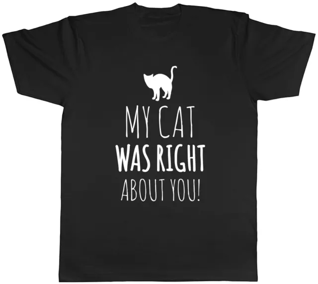T-shirt da uomo My Cat was Right About you