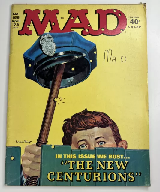 Mad Magazine # 158 April 1973 New Centurions Alfred E Neuman Newman cover