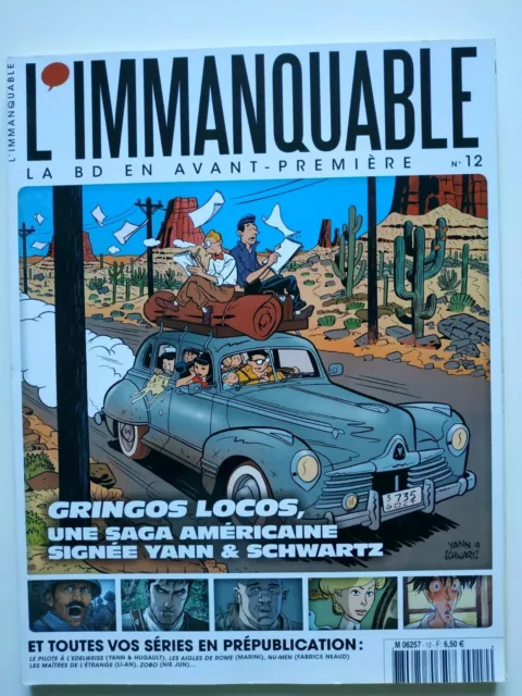 Revue Bd, 2012, " L'immanquable ", N° 12,Gringos Locos,Neaud,Schwartz,Marini