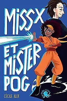 Miss X et Mister Pog - Lecture roman jeunesse super héro... | Buch | Zustand gut