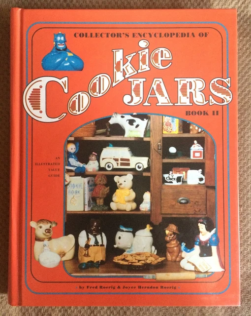 Collector's Encyclopedia of COOKIE JARS Book II by Fred & Joyce Roerig 1994