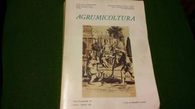 AGRUMICOLTURA, a cura di R. Auteri, 1975, 11mg21
