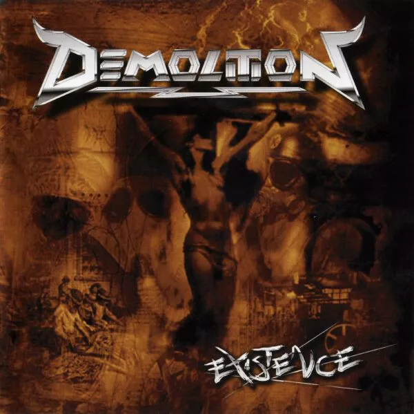 Demolition – Existence (2004) THRASH METAL, SLAYER, SODOM, KREATOR