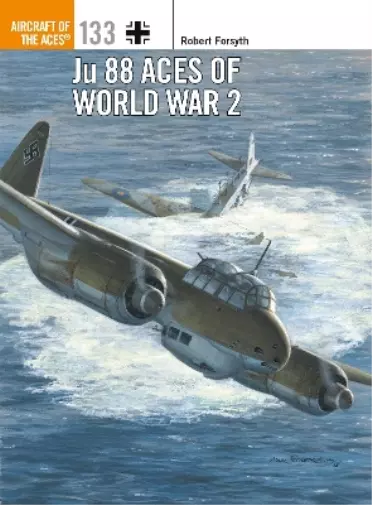 Robert Forsyth Ju 88 Aces of World War 2 (Taschenbuch) Aircraft of the Aces