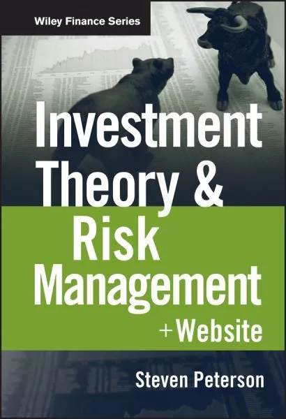 Investment Theory & Risk Management + Website, Hardcover by Peterson, Steven ...