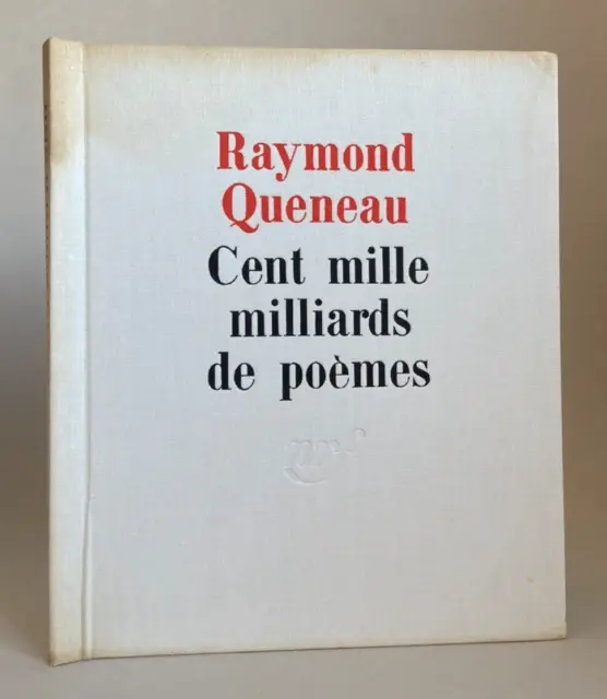 Raymond QUENEAU : Cent mille milliards de poèmes. 1961.