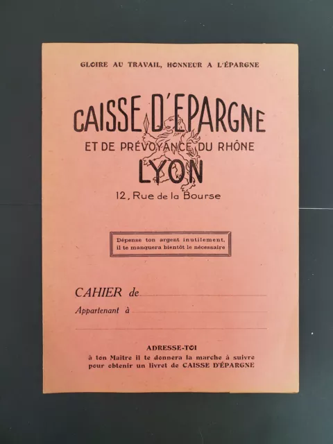 Protège Cahier Publicitaire CAISSE D'EPARGNE DU RHONE - Lyon (69)