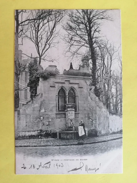 CPA 95 - St LEU la FORÊT Val d'Oise FONTAINE de BOISSY Ecrite en 1903