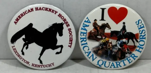 (2) VTG I Love American Quarter Horses & Hackney Society Pinback Button Lot