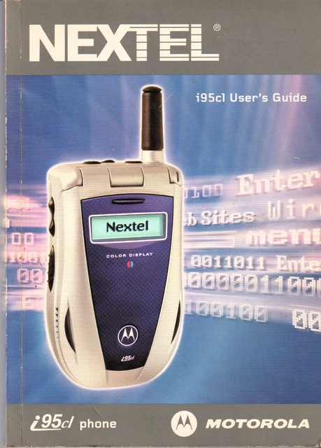 NEXTEL MOTOROLA i95 cl phone user's guide