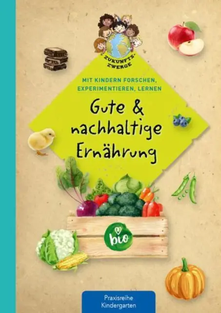 Gute & nachhaltige Ernährung | Suse Klein | Broschüre | 64 S. | Deutsch | 2022