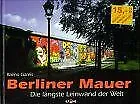 Berliner Mauer. Die längste Leinwand der Welt von R... | Buch | Zustand sehr gut