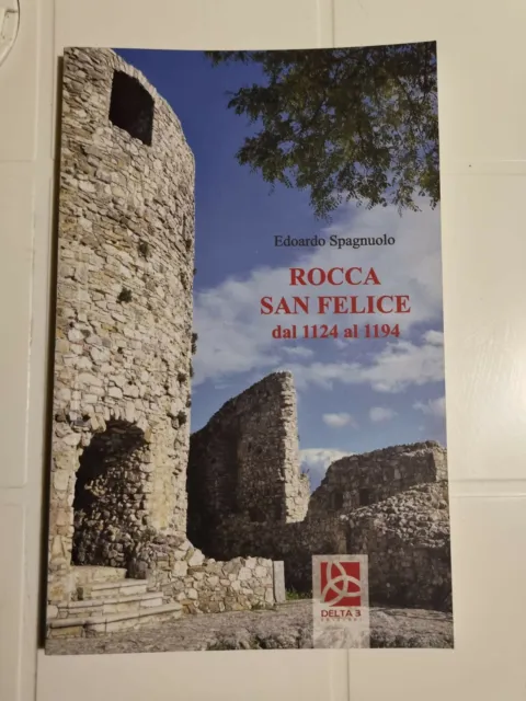Rocca San Felice Irpinia Saggio di Storia Spagnuolo Delta 3