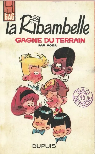 Rare Eo Gag De Poche N° 45 Jean Roba : La Ribambelle Gagne Du Terrain