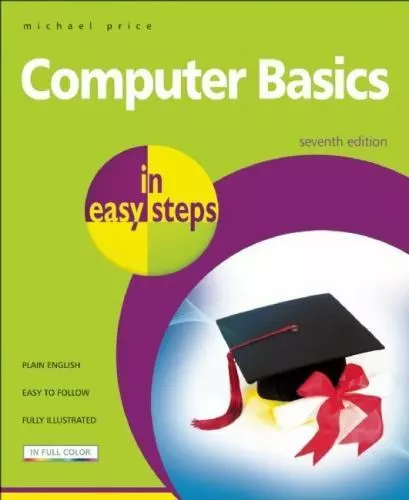 Computer Basics in Easy Steps by Price, Michael