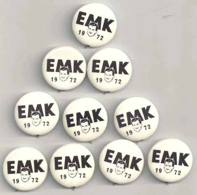 Lot of 10 Identical Ted Kennedy Pins ~ 1972 EMK in Excellent Condition