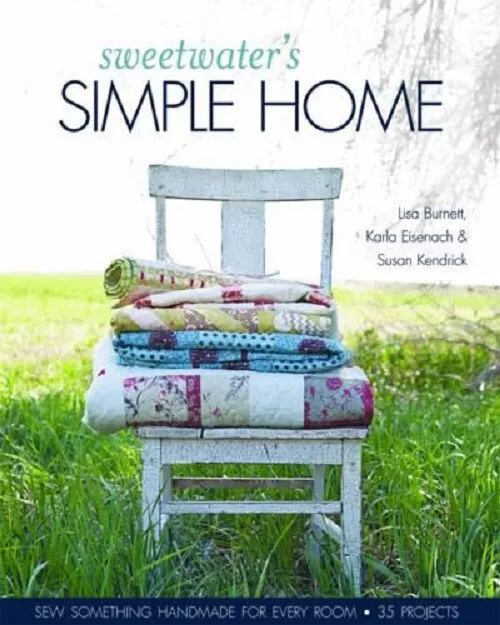 'Sweetwater's Simple Home:Sew Something Handmade For Every Room 35 Projects' P/B