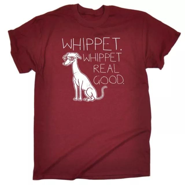Whippet Real Good T-SHIRT Dog 80S Party Techno Electronic birthday fashion gift