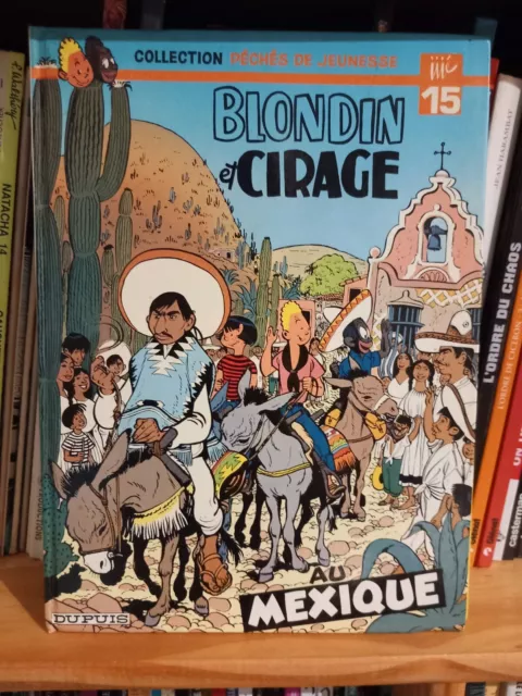 Bd. Blondin Et Cirage. Au Mexique. 1982. Tbe