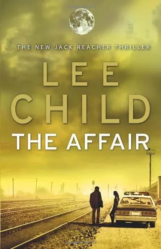The Affair: (Jack Reacher 16)-Lee Child, 9780553825503