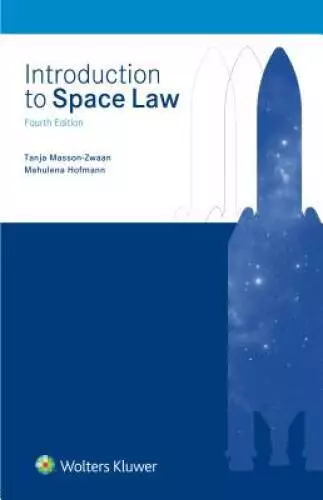 Introduction to Space Law - Hardcover By Tanja Masson-Zwaan - GOOD