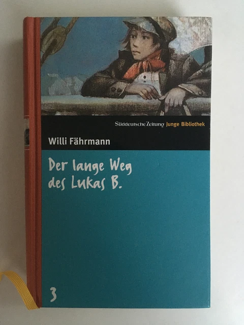 WILLI FÄHRMANN Der lange Weg des Lukas B. [Hardcover] EUR 9,99