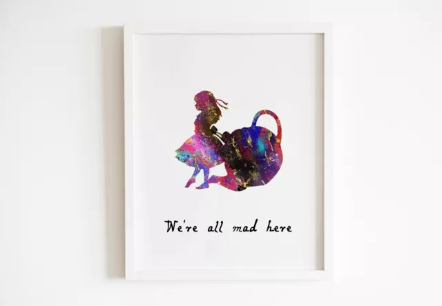 Disney Alice in Wonderland - We're all mad here Poster Print Watercolor decor